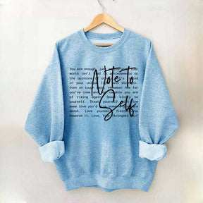 Note To Self Love Yourself Sweatshirt