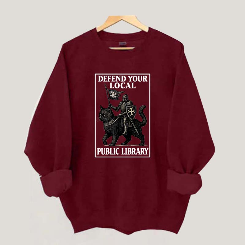 Defend Your Local Library Sweatshirt