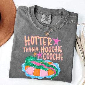 Hotter Than a Hoochie Coochie T-Shirt
