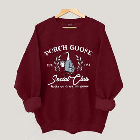 Porch Goose Social Club Sweatshirt