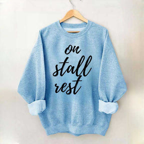 On Stall Rest Horse Riding Sweatshirt
