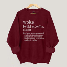 Woke Definition Social Justice Equal Rights Sweatshirt