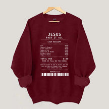 Jesus Paid It All Faith Sweatshirt