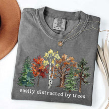 Easily Distracted by Trees Camping Hiking T-Shirt