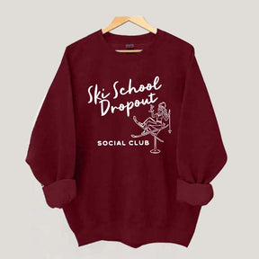 Ski School Dropout Sweatshirt