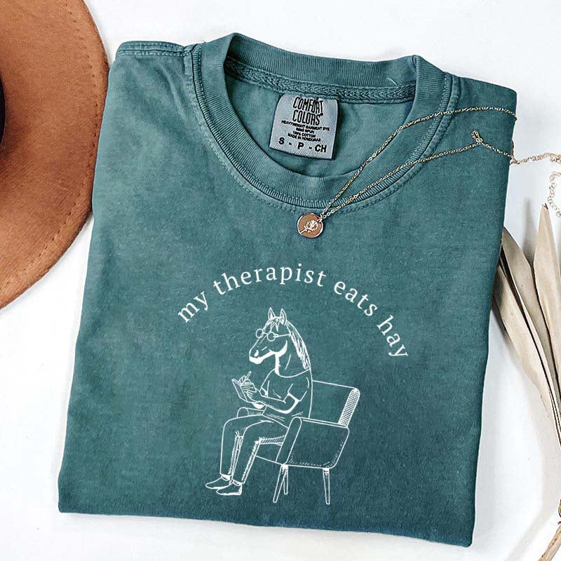 My Therapist Eats Hay Horse Lover T-Shirt