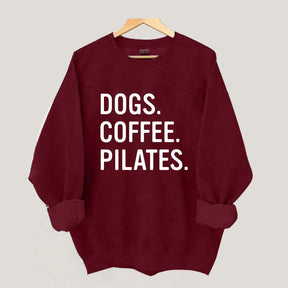 Dogs Coffee Pilates Sweatshirt