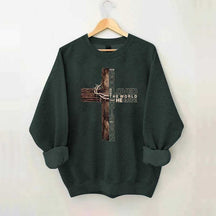 For God So Loved The World That He Gave His Only Son Sweatshirt