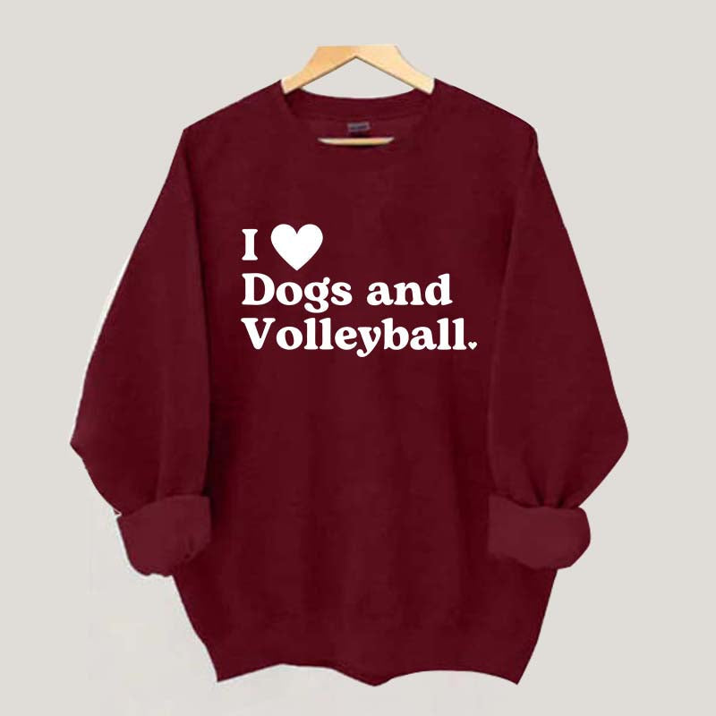 I Love Dogs and Volleyball Sweatshirt