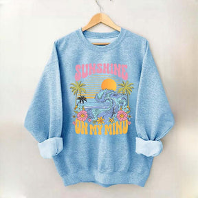 Sunshine On My Mind Sweatshirt