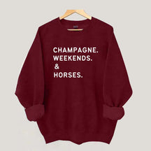Champagne Weekends Horses Sweatshirt