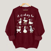 It is Okay To Words Of Affirmation Kindness Sweatshirt