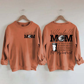 Volleyball Mom My Wallet is Empty Sweatshirt