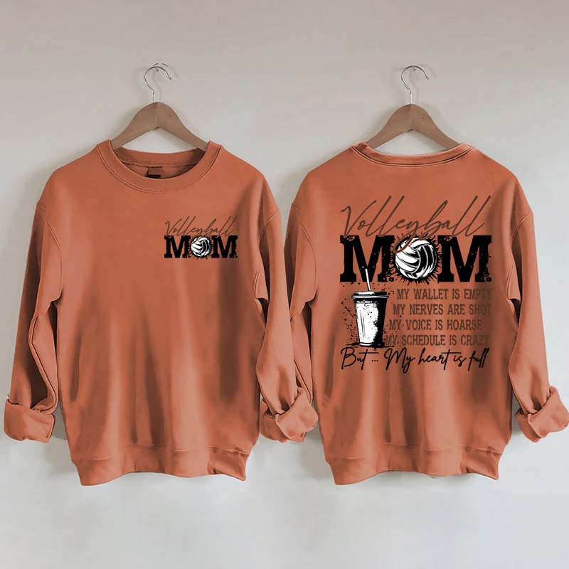 Volleyball Mom My Wallet is Empty Sweatshirt