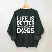 Life Is Better With Dogs Heavy Blend Sweatshirt