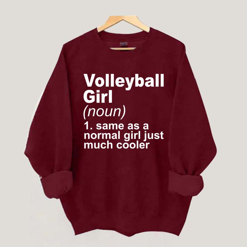 Volleyball Girl Definition Funny Sweatshirt