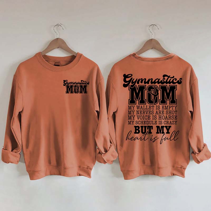 Gymnastics Mom My Wallet is Empty Sweatshirt