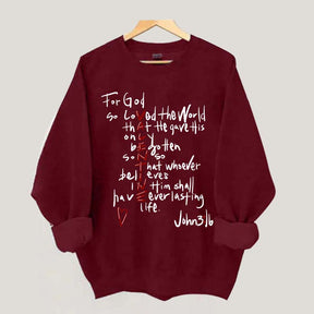 For God So Loved The World Sweatshirt
