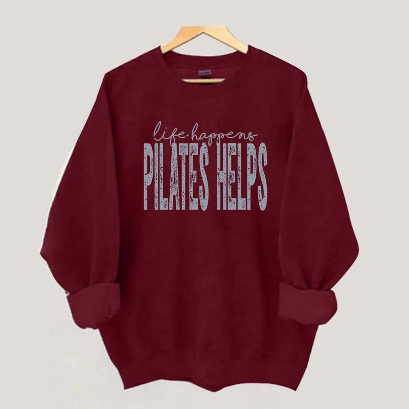 Retro Life Happens Pilates Helps Sweatshirt