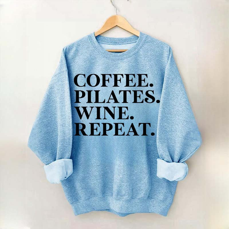 Coffee Pilates Wine Repeat Sweatshirt