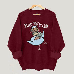 Funny Read More Books Sweatshirt