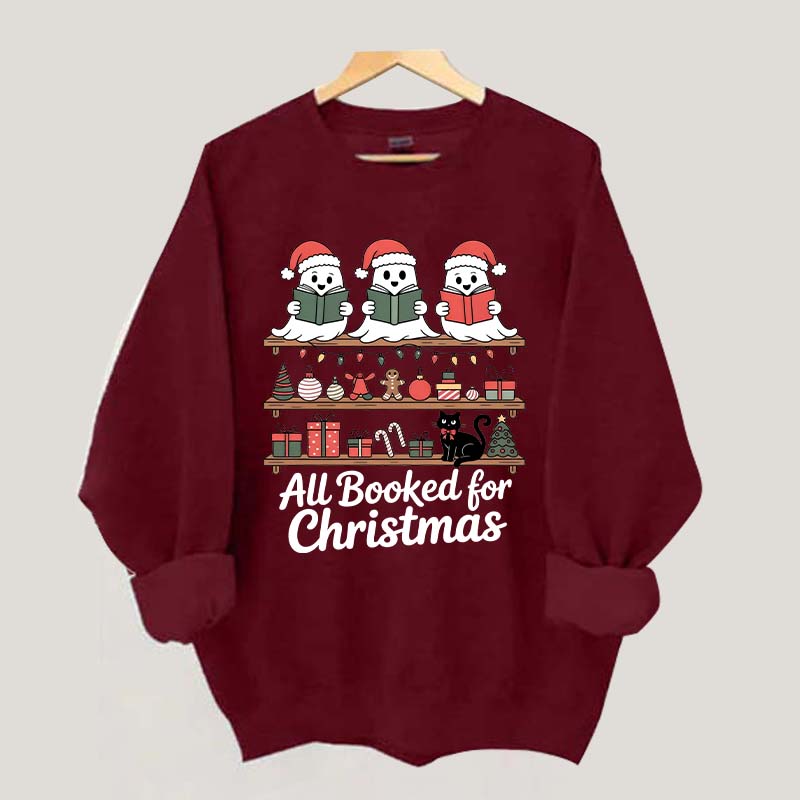 Cute Ghost All Booked For Christmas Sweatshirt