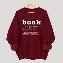 Book Hangover Lover Bibliophile Sweatshirt