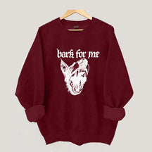Vintage Bark For Me Sweatshirt