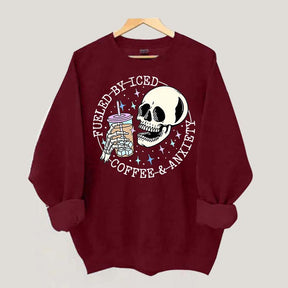 Fueled By Iced Coffee and Anxiety Cute Sweatshirt