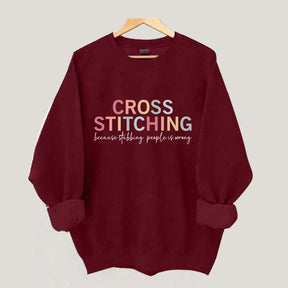 Funny Crafting Cross Stitch Sweatshirt