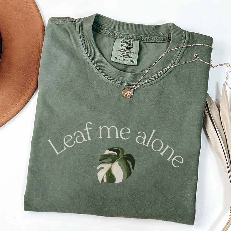 Funny Leaf Me Alone Monstera T-Shirt