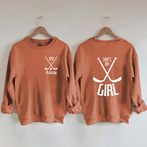 Custom That's My Girl Sweatshirt