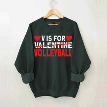 V is for Volleyball Valentines Day Sweatshirt