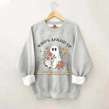 Who Is Afraid Af Little Me Sweatshirt