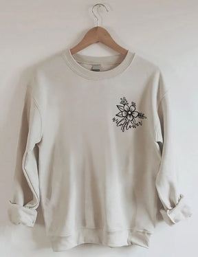 Like Wildflowers Sweatshirt