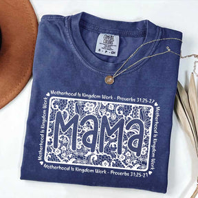 Motherhood Is Kingdom Work Religious Mama T-Shirt