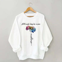 All The People Living Life In Peace Sweatshirt