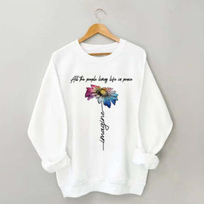 All The People Living Life In Peace Sweatshirt