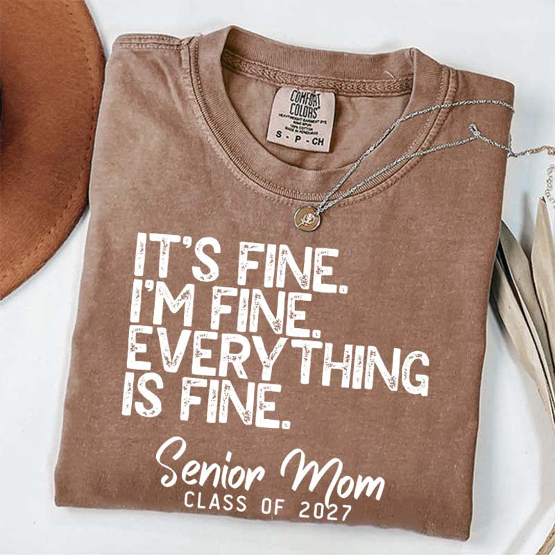 It's Fine Class of 2027 T-Shirt