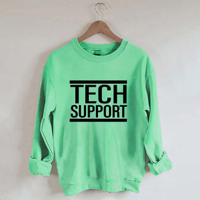 Tech Support Sweatshirt