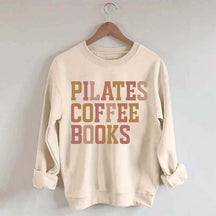 Pilates Coffee Books Sweatshirt