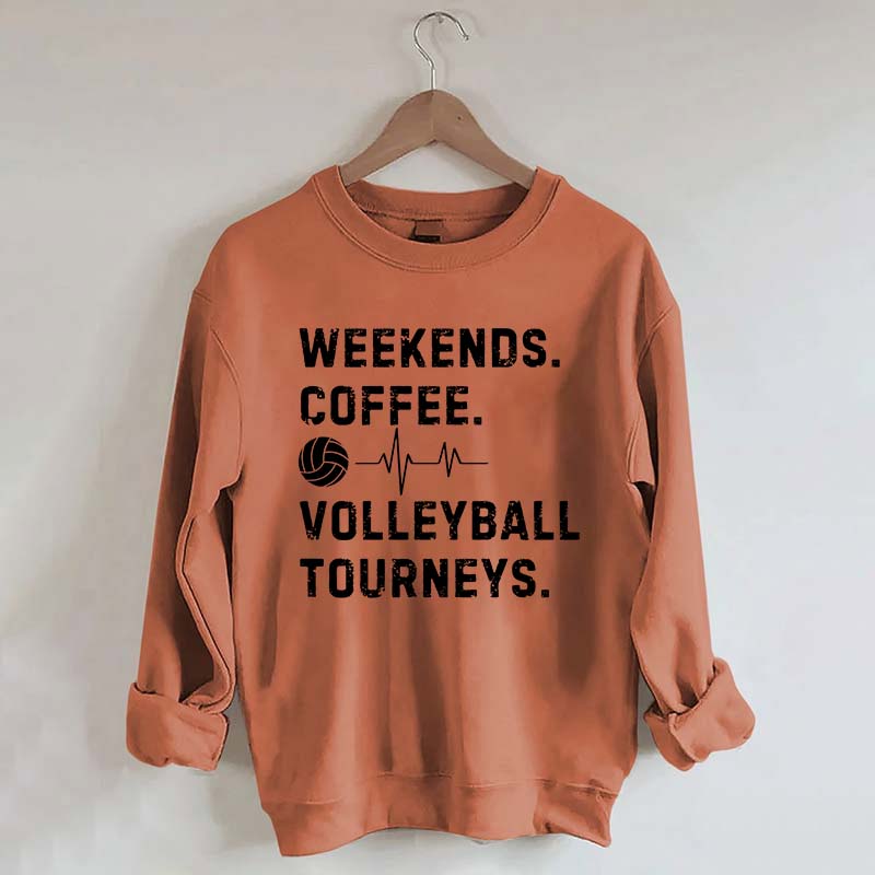 Weekends Coffee Volleyball Players Sweatshirt