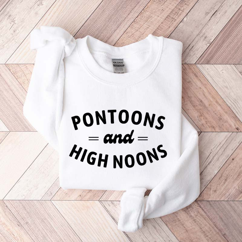 Pontoons and High Noons Sweatshirt