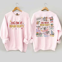 Big Fan Of Human Rights Sweatshirt