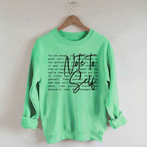 Note To Self Love Yourself Sweatshirt