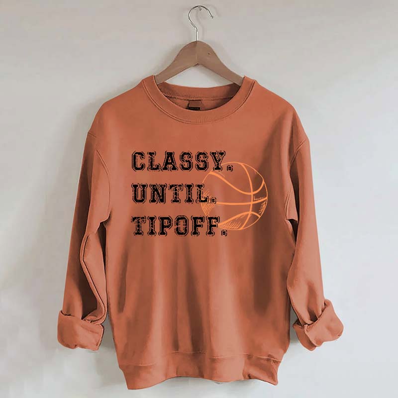 Retro Classy Until Tipoff Sweatshirt