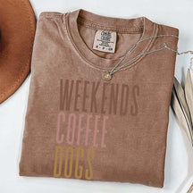Comfort Colors Weekends Coffee Dogs T-Shirt