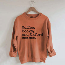 Coffee, Books & Oxford Commas Sweatshirt