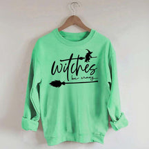 Witches be Crazy Sweatshirt