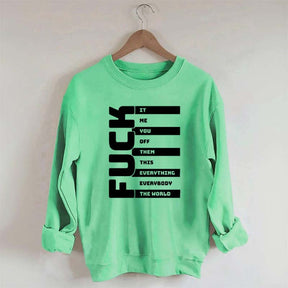 Funny Adult Humor Sarcastic Sweatshirt